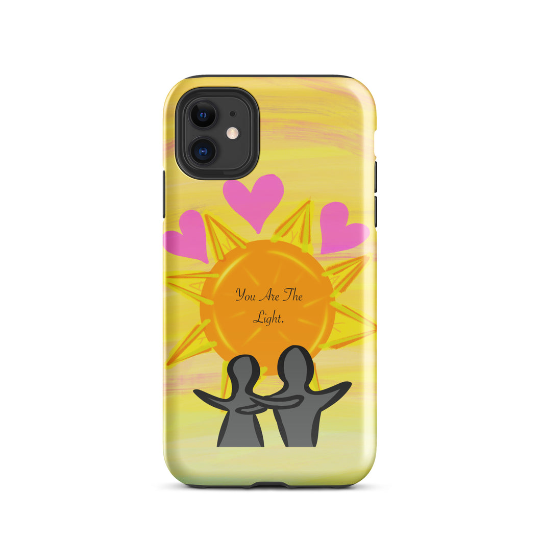You Are The Light Tough Phone Case