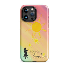 Load image into Gallery viewer, Be Your Own Sunshine Tough Phone Case
